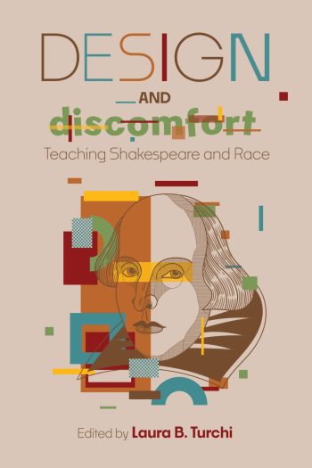 Cover image for Design and Discomfort: Teaching Shakespeare and Race